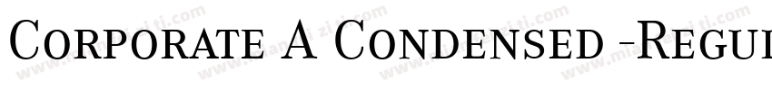 Corporate A Condensed -Regular字体转换